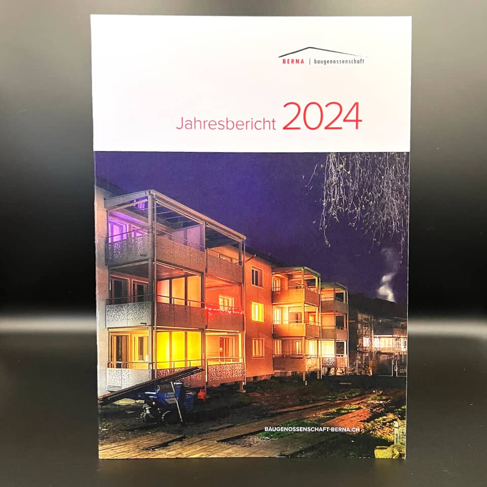 BERNA Baugenossenschaft Jahresbericht gestalten